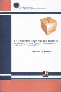 I riti speciali degli appalti pubblici - Rosanna De Nictolis - copertina