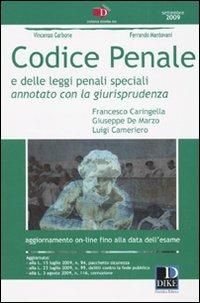 Codice penale e delle leggi penali speciali annotato con la giurisprudenza - Francesco Caringella,Giuseppe De Marzo,Luigi Cameriero - copertina