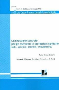 Libro Commissione centrale per gli esercenti le professioni sanitarie Maria Teresa Camera