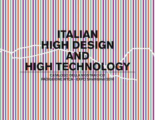 Italian, high design & high technology. Ediz. italiana e inglese - copertina