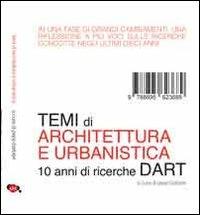 Temi di architettura e di urbanistica. 10 anni di ricerche DART - Pepe Barbieri - copertina