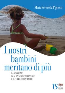 I nostri bambini meritano di più
