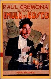 Il nuovo emulo di Bosco - Raul Cremona - copertina