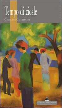 Tempo di cicale - Giovanni Cristianini - copertina