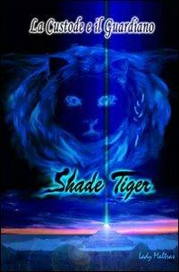 Shade tiger - Lady Maltras - copertina