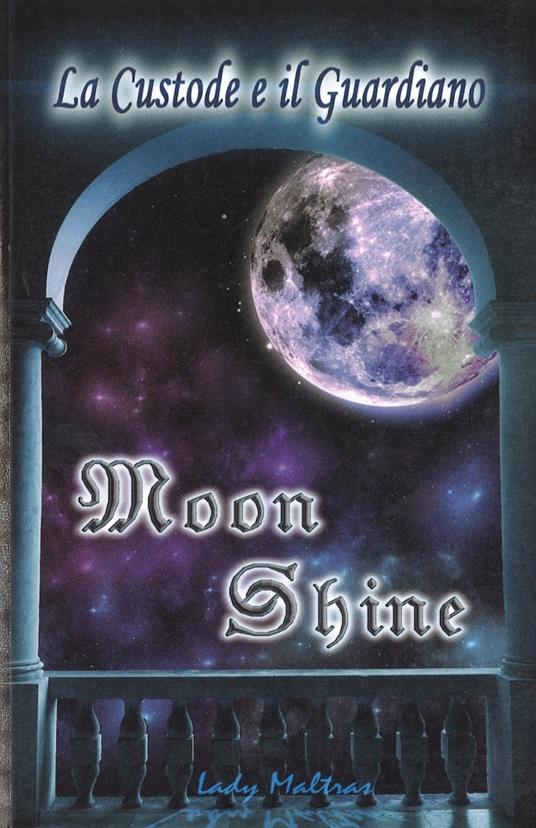 Moon shine - Lady Maltras - copertina