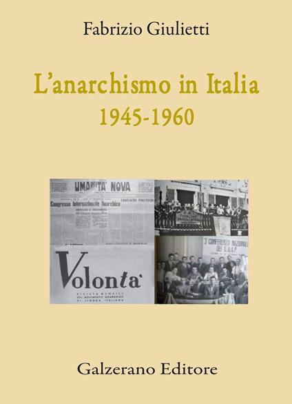 L'anarchismo in Italia (1945-1960) - Fabrizio Giulietti - copertina