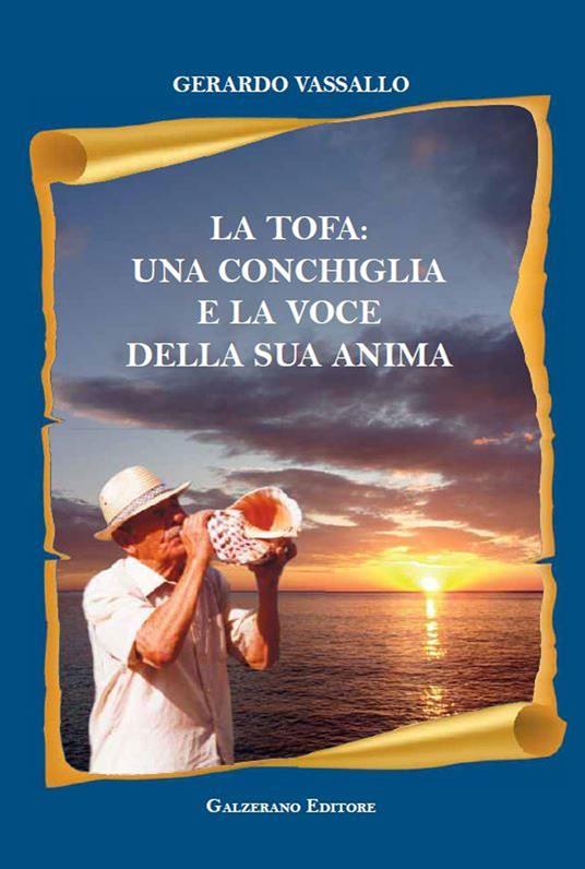 La tofa: una conchiglia e la voce della sua anima - Gerardo Vassallo - copertina
