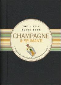 Champagne & spumanti. Piccola guida alle bollicine delle feste - Debora Bionda - copertina