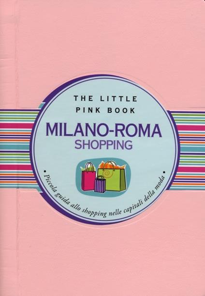 Milano-Roma shopping - Alessandra Migliorini,Carmen Rotunno,Maria Luisa Tagariello - copertina