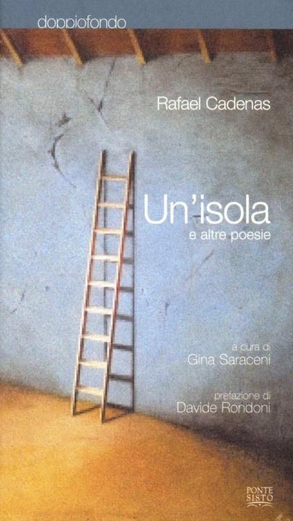 Un'isola e altre poesie - Rafael Cadenas - copertina