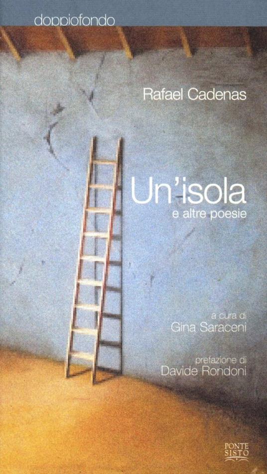 Un'isola e altre poesie - Rafael Cadenas - copertina