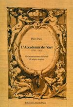 L' Accademia dei Vari (1747-1763). Un'associazione culturale di ampio respiro