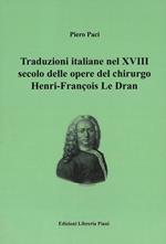 Traduzioni italiane nel XVIII secolo delle opere del chirurgo Henry-François Le Dran