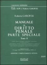 Manuale di diritto penale. Parte speciale. Vol. 2: I delitti contro la famiglia, la persona, il patrimonio. Le contravvenzioni. I reati tributari, societari, fallimentari, ambientali....