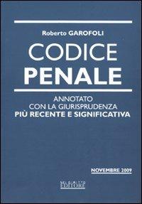 Codice penale. Annotato con la giurisprudenza - Roberto Garofoli - copertina