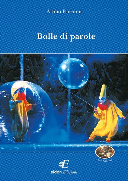 Bolle di parole - Attilio Pancioni - copertina