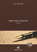 Intervista ai maestri. Vol. 1