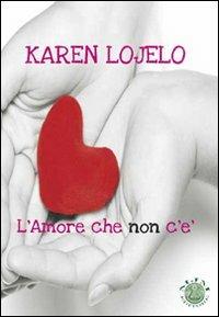 L' amore che non c'è - Karen Lojelo - copertina