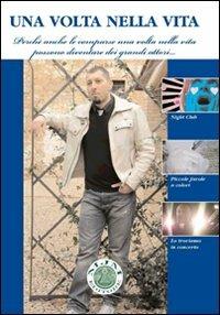 Una volta nella vita - Raffaello Zizzo - copertina