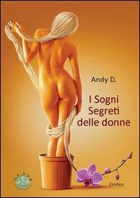 I sogni segreti delle donne - Andy D. - copertina