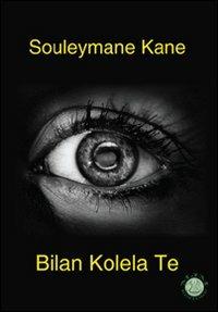 Bilan Kolela Te - Souleymane Kane - copertina