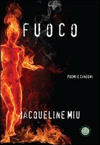 Fuoco - Jacqueline Miu - copertina