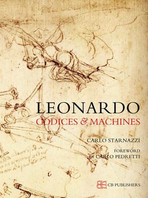 Leonardo. Codici e macchine - Carlo Starnazzi - copertina