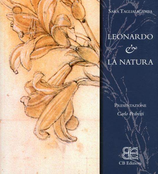 Leonardo & la natura. Ediz. illustrata - Sara Taglialagamba - copertina