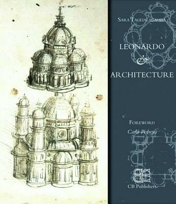 Leonardo & architecture - Sara Taglialagamba - copertina
