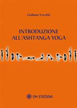 Introduzione a l'ashtanga yoga