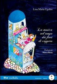 La musica nel tempo dei fiori di cappero - Lina Maria Ugolini - copertina