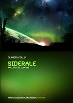Siderale. Racconti di confine