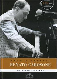Renato Carosone. Un genio italiano. Con 2 CD Audio - Enzo Giannelli - copertina