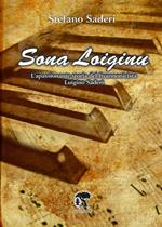 Sona Loiginu. L'appasionante storia del fisarmonicista Luigino Saderi