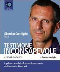 Testimone inconsapevole letto da Gianrico Carofiglio. Audiolibro. 6 CD Audio - Gianrico Carofiglio - 3