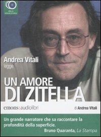 Un amore di zitella letto da Andrea Vitali. Audiolibro. 3 CD Audio - Andrea Vitali - copertina