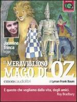 Il meraviglioso mago di Oz letto da Jasmine Trinca. Audiolibro. 3 CD Audio