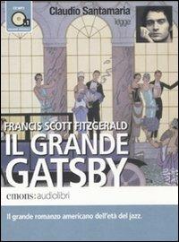 Il grande Gatsby letto da Claudio Santamaria. Audiolibro. CD Audio formato MP3. Ediz. integrale - Francis Scott Fitzgerald - copertina