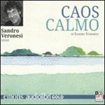 Caos calmo letto da Sandro Veronesi. Audiolibro. CD Audio formato MP3. Ediz. ridotta