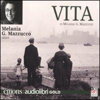 Vita letto da Melania G. Mazzucco. Audiolibro. CD Audio formato MP3. Ediz. ridotta - Melania G. Mazzucco - copertina