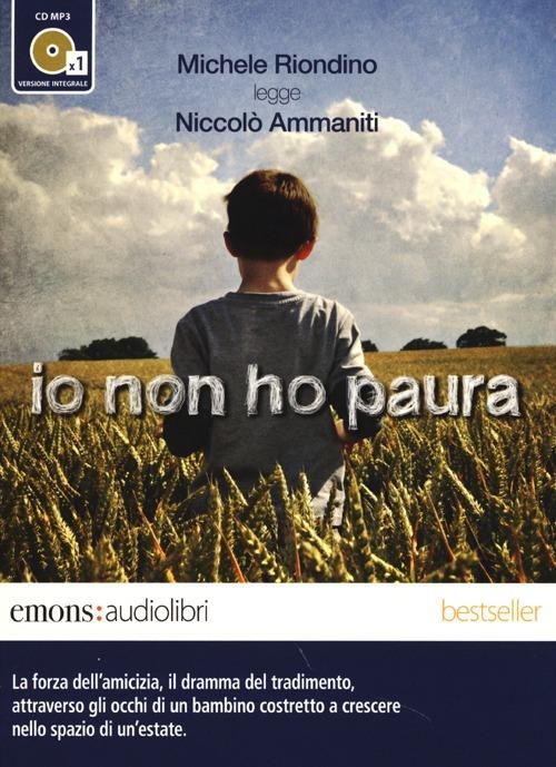 Io non ho paura letto da Michele Riondino. Audiolibro. CD Audio formato MP3. Ediz. integrale - Niccolò Ammaniti - copertina