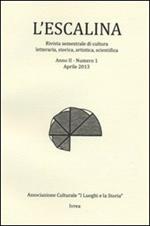 L' escalina. Rivistra semestrale di cultura letteraria, storica, artistica, scientifica (2013). Vol. 1