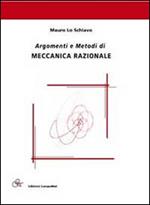 Argomenti e metodi di meccanica razionale