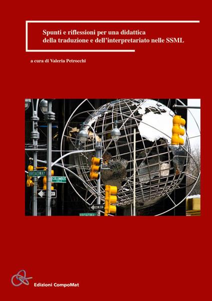 Spunti e riflessioni per una didattica della traduzione e dell'interpretariato nelle SSML - copertina