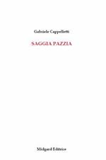 Saggia pazzia