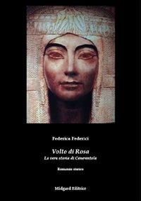 Volto di Rosa. La vera storia di Cenerentola - Federica Federici - copertina