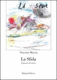 La sfida - Vincenzo Mascia - copertina
