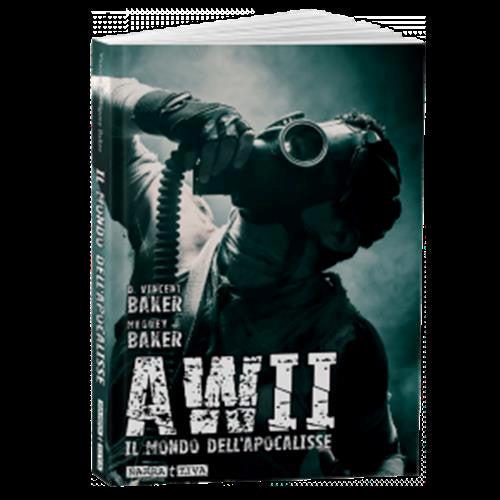 AWII. Il mondo dell'Apocalisse II