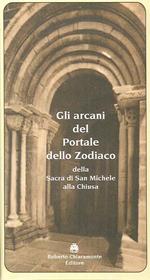 Gli arcani del portale dello zodiaco della Sacra di San Michele alla Chiusa
